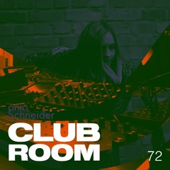 Club Room 72 with Anja Schneider