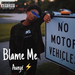 Blame Me (Prod. Chase Gibran)
