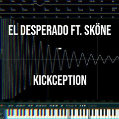 CO&XIST - Kickception (El Desperado & Sköne)
