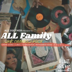 ALL2GETHER Presents: ALL Family | The Cookout Pack