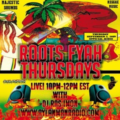 The Roots Fyah Thursdays Show September 5, 2019