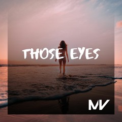 Markvard - Those Eyes(Out on Spotify)