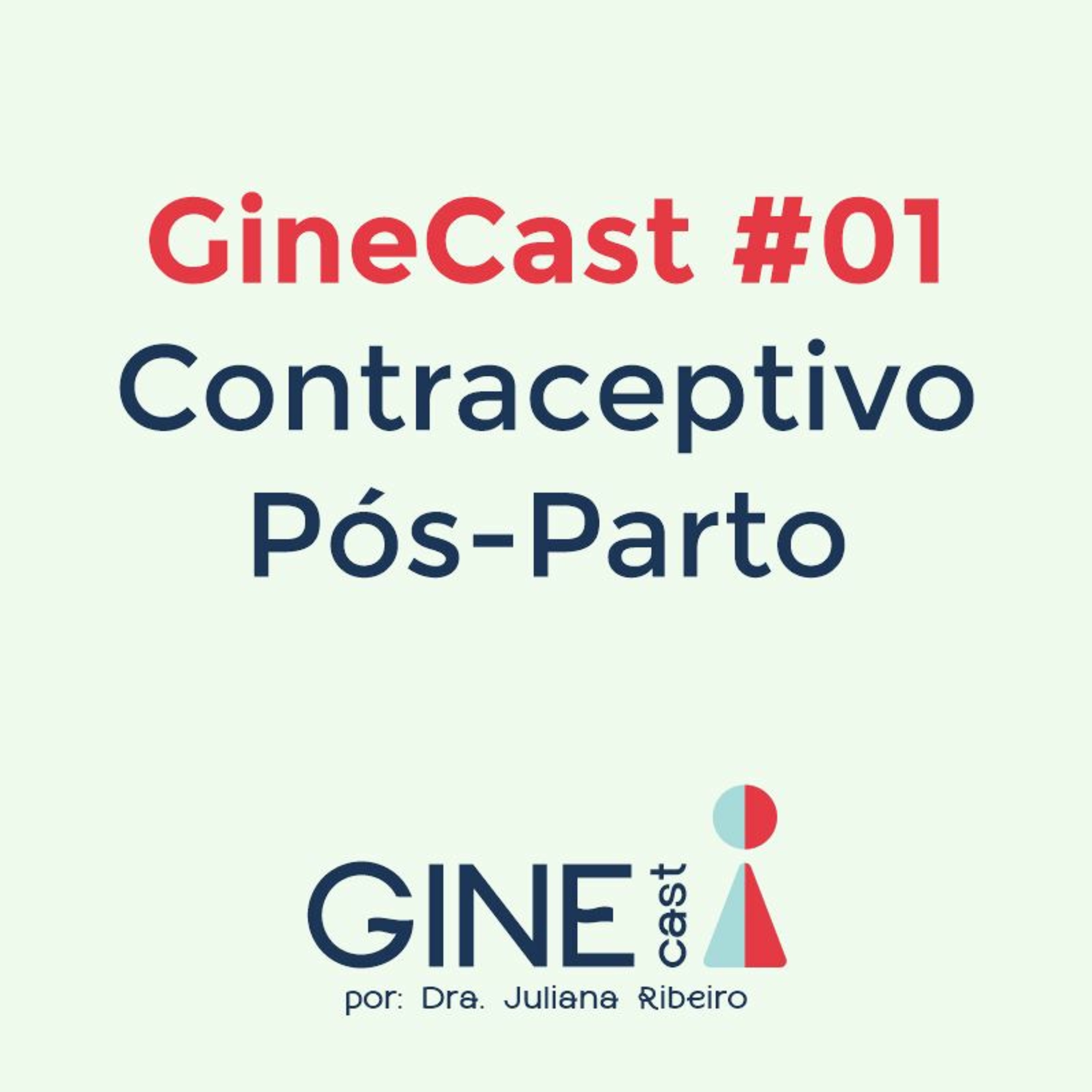 GineCast - Dra Juliana Ribeiro