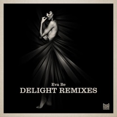 Eva Be - Delight (Ian Pooley Remix)