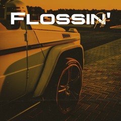 Flossin'
