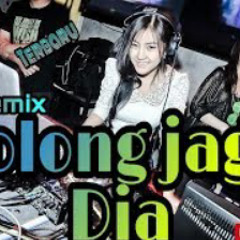 DJ Tolong Jaga Dia - Kenangan Band (Dj Remix Terba