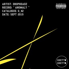 Dropheadz - On The Block