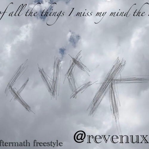 revenux  - Aftermath (freestyle)prod.RyH