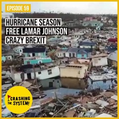 Hurricane Season; Free Lamar Johnson; Crazy Brexit