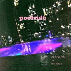 Poolside - Ft. Hib Hasan (Prod.by YZ)