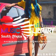 KayMan Dahustler - Ndebele Queen (Original Mix)