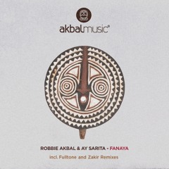 PREMIERE: Robbie Akbal, Ay Sarita - Fanaya (Zakir Dub Remix) [Akbal Music]