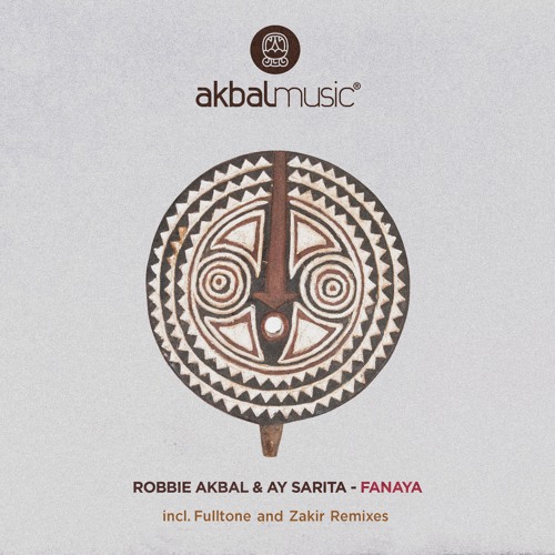 PREMIERE: Robbie Akbal, Ay Sarita - Fanaya (Zakir Dub Remix) [Akbal Music]