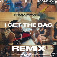 Gucci Mane Ft. Migos - I Get The Bag (Prod. MauroB Afrohouse Remix)