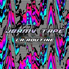 La Routine - JBRMV