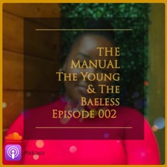 Episode 002 - The Manual