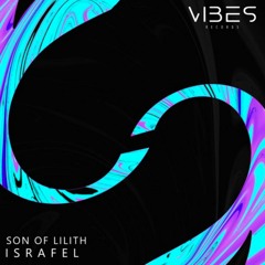 Son Of Lilith - Israfel (Roman Sky Remix)