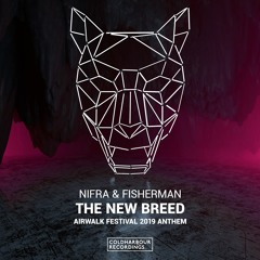 Nifra & Fisherman - The New Breed (Airwalk Festival 2019 Anthem)
