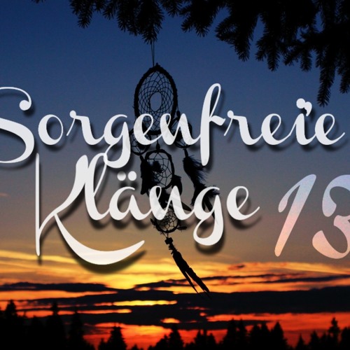 Sorgenfreie Klänge 13