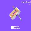 STKR027 // HeyDoc! - GO OUT NOW***
