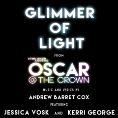 Glimmer Of Light from OSCAR at The Crown