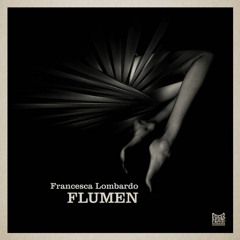 Premiere: Francesca Lombardo 'Flumen'