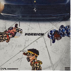 FOREIGN / ft J5UWOP X KIDXYPHER