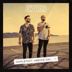 Broken Future - Completely Broken Vol.1
