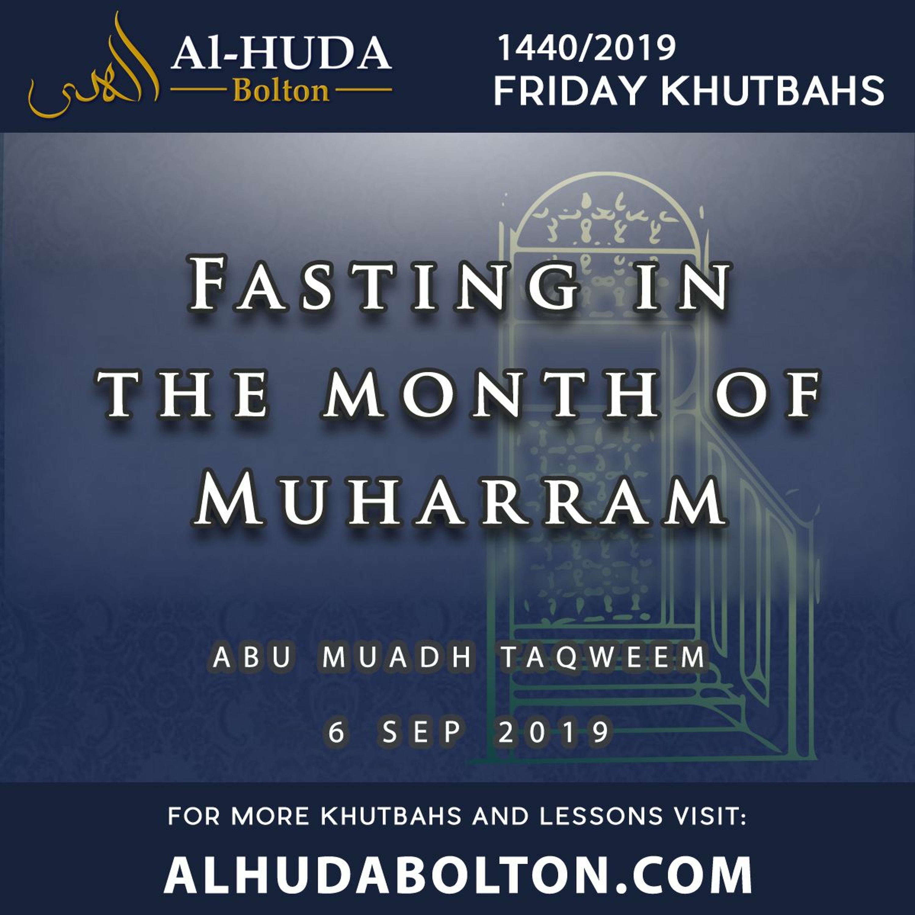 Khutbah: Fasting In The Month Of Muharram