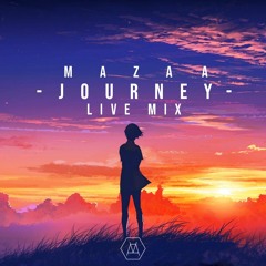 MAZAA Live EP 002: JOURNEY | ARMNHMR, Illenium, Seven Lions, Porter, The Chainsmokers