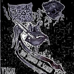 You Should Be Scared