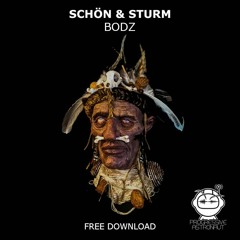 Schön & Sturm - Bodz (Original Mix) FREE DOWNLOAD