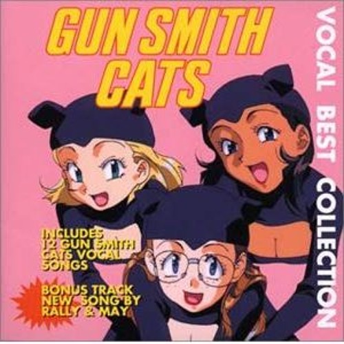 Stream Gun Smith Cats - Vocal Best Collection (Full Album) by