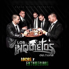 Los Inquietos Del Norte Mix La Empresa Djs