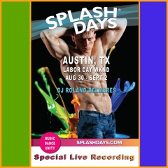 Tribe Nation - The Live Sets - Splash Days -Austin 2019 @ Rain - Episode 52