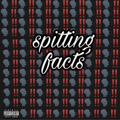 Spitting Facts (prod. Narrow Beatz)