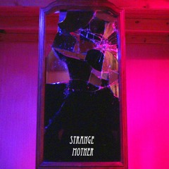 Broken Mirror LP - Strange Mother