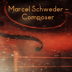 Music by Marcel Schweder ♪♫ - Composer