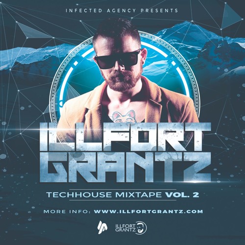 Illfort Grantz - Techhouse Mixtape Vol. 2