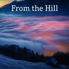 From The Hill ft. Kabanna