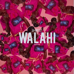 G-West - Walahi (Prod By Apya)