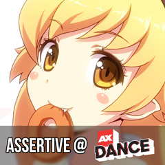 Assertive @ AX Dance 2019 [2019/07/06]