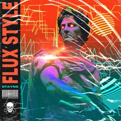 STAYNS - FLUX STYLE