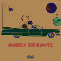 Money En Route (prod. Kai Diggity)