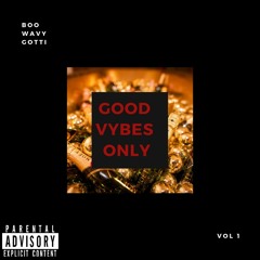 VYBE FT.WAVE GAWD