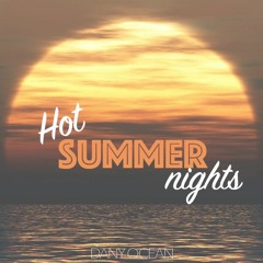 HOT SUMMER NIGHTS 2019