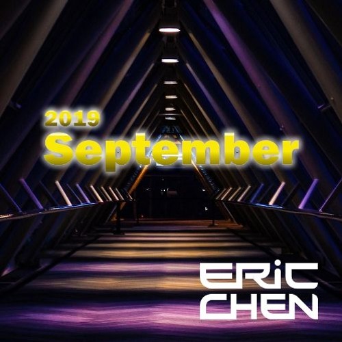 2019 September(Remix By DJ Eric aka 小小軍 20190905)
