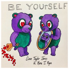 BE YOURSELF - Kena J Ryan (Prod. by Old Soul Community)