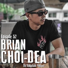 52 - Eat With Your Eyes First with Brian Choi-Dea from @goodlifecookin