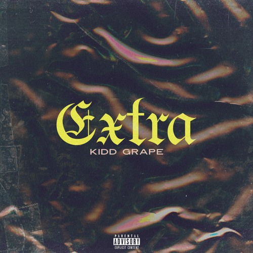 @kidd.grape- Extra(prod. by yung dza)